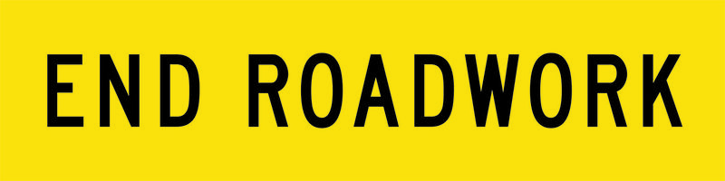 A yellow and black End Roadwork Sign