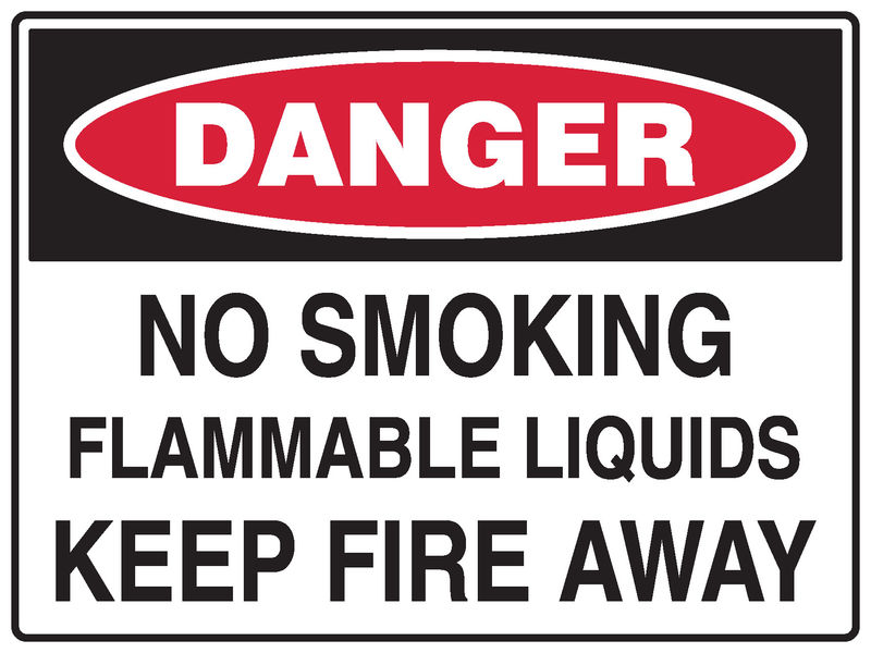A danger No Smoking Sign