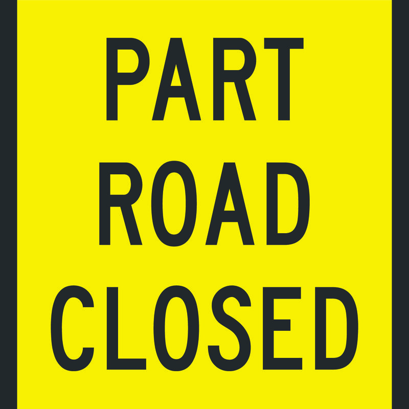 Part Road Closed Sign
