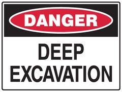 Deep Excavation Sign