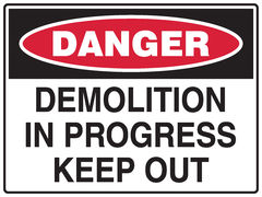 Demolition Sign