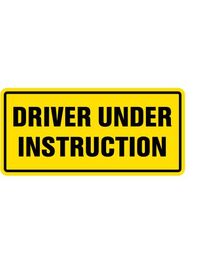 Driver Under Instruction Signs (each)