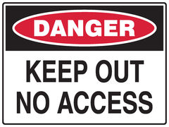 Keep Out Sign