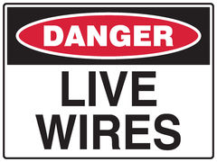 Live Wires Sign