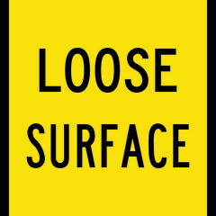Loose Surface Sign